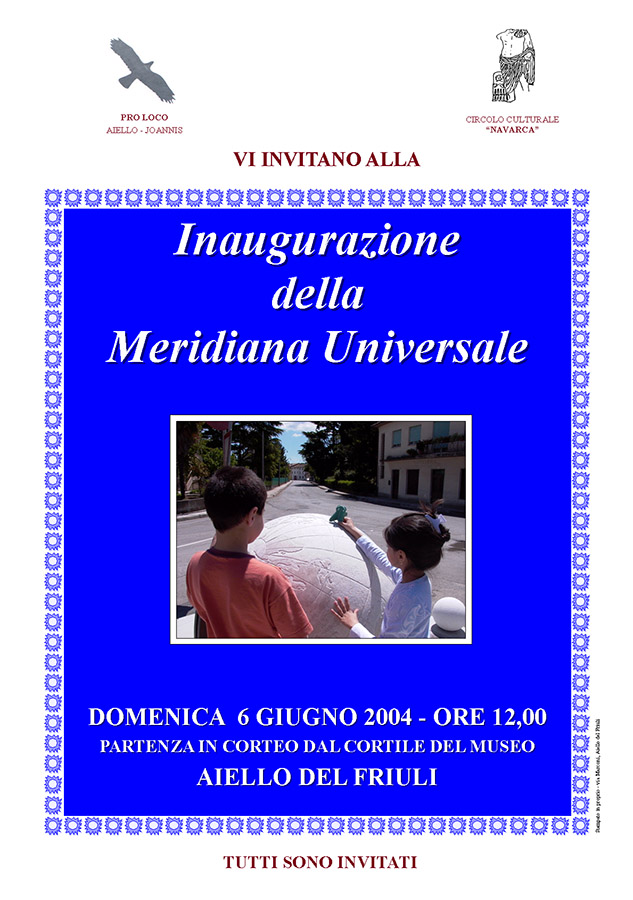 Inaugurazione della Meridiana Universale, nel contesto della Festa delle Meridiane 2004 ad Aiello del Friuli