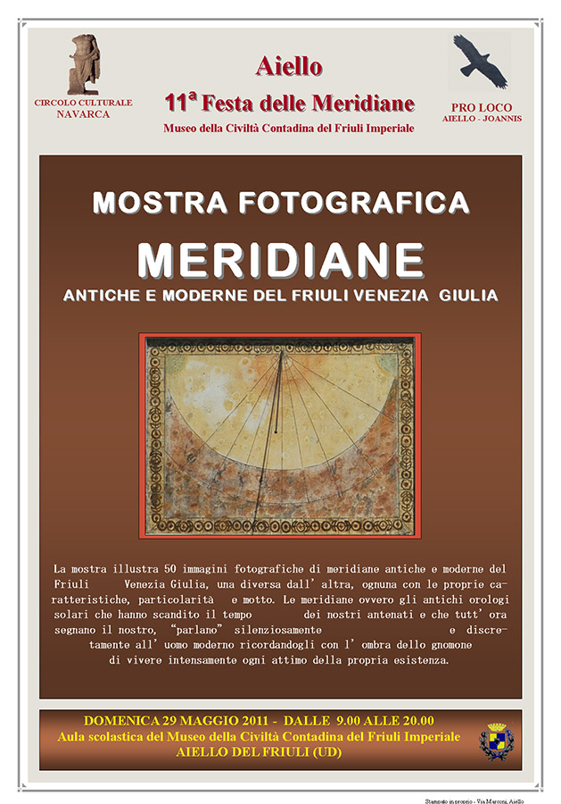 Mostra fotografica "Meridiane antiche e moderne del FVG" nel contesto della Festa delle Meridiane 2011 ad Aiello del Friuli