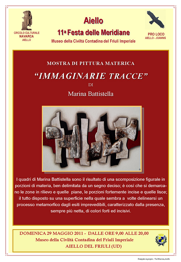 Mostra di pittura "Immaginare tracce" di Marina Battistella nel contesto della Festa delle Meridiane 2011 ad Aiello del Friuli