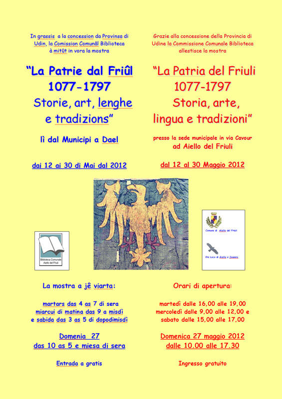 Mostra "La patria del Friuli 1077-1797" nel contesto della Festa delle Meridiane 2012 ad Aiello del Friuli