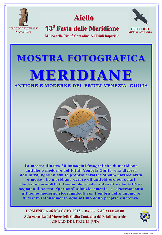 Mostra fotografica "Meridiane del FVG" nel contesto della Festa delle Meridiane 2013 ad Aiello del Friuli