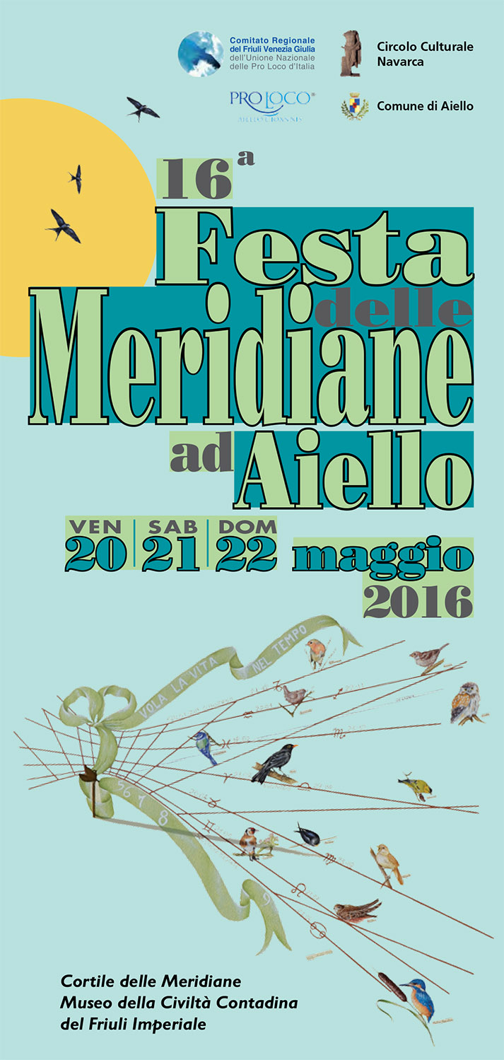 Programma della sedicesima Festa delle Meridiane ad Aiello del Friuli - 22 maggio 2016