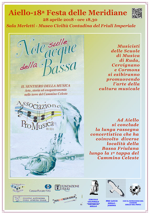 Iniziativa del 28 aprile 2018: concerto dal titolo "Note sulle acque della Bassa", nel contesto della Festa delle Meridiane 2018 ad Aiello del Friuli