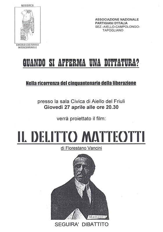Iniziativa del 27 aprile 1995: Proiezione del film "Delitto Matteotti" di Florestano Vancini