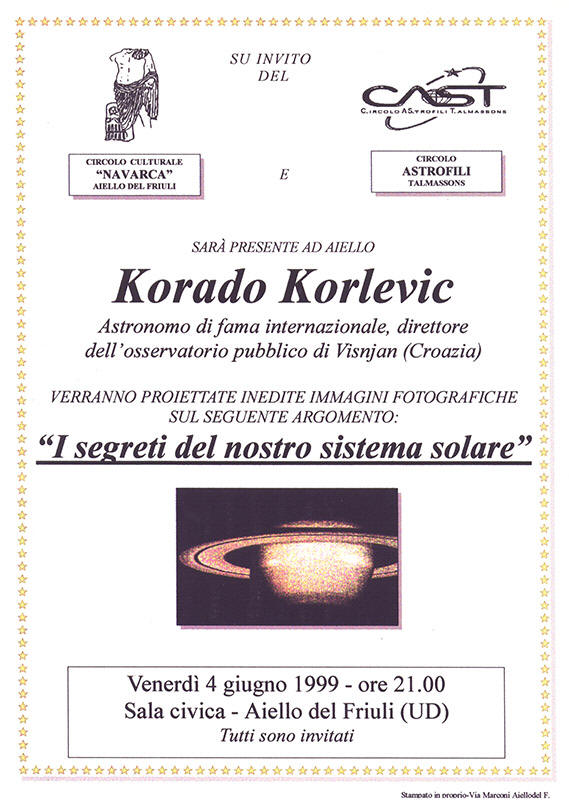 Iniziativa del 4 giugno 1999: Serata con l'astronomo Korado Korlevic dal titolo "I segreti del nostro sistema solare"