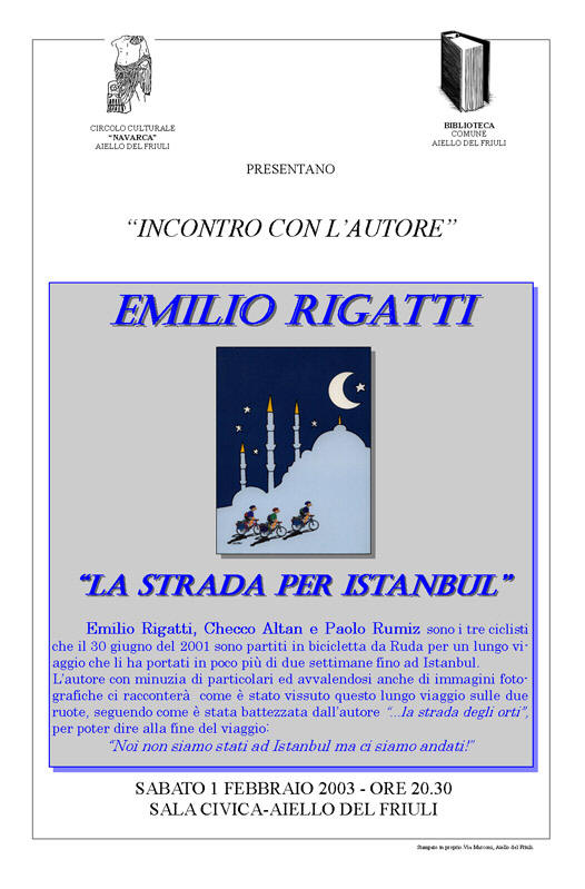 Iniziativa del 1 febbraio 2003: Presentazione del libro: "Le strade per Istambul" con l'autore Emilio Rigatti