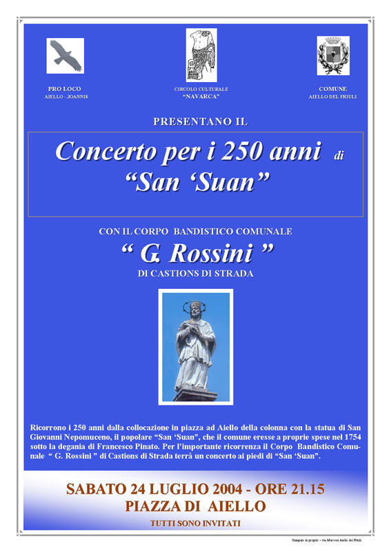 Iniziativa del 24 luglio 2004: Concerto per i 250 anni di San Suan con la banda "G.Rossini" di Castions di Strada