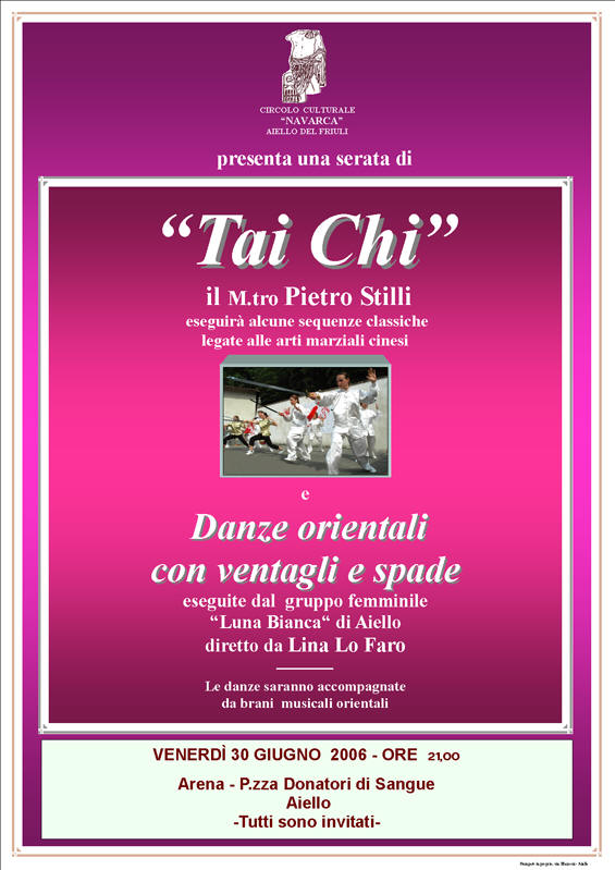 Iniziativa del 30 giugno 2006: serata di Tai Chi con danze orientali, ventagli e spade