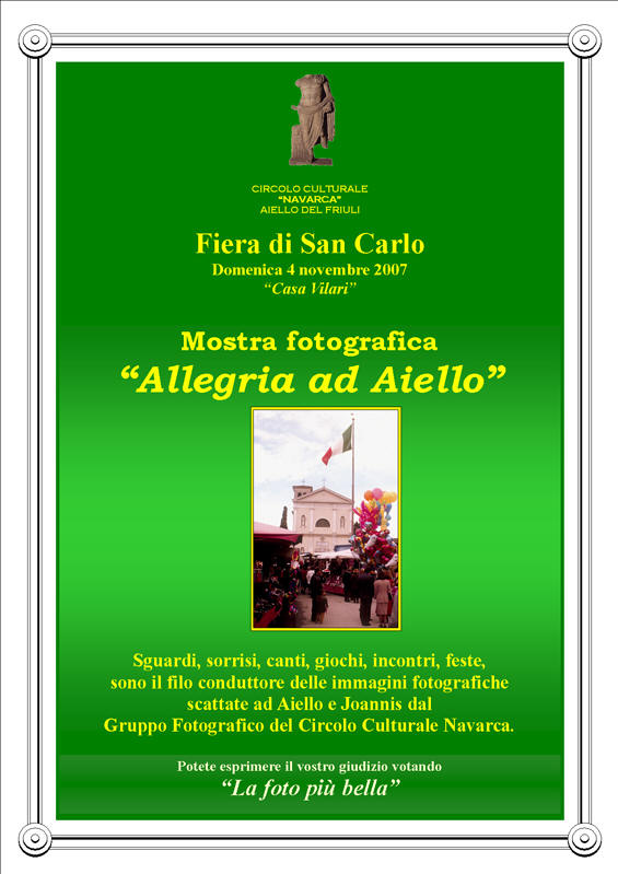 Iniziativa del 4 novembre 2007: Mostra fotografica dal titolo: "Allegria ad Aiello" nel contesto della fiera di San Carlo