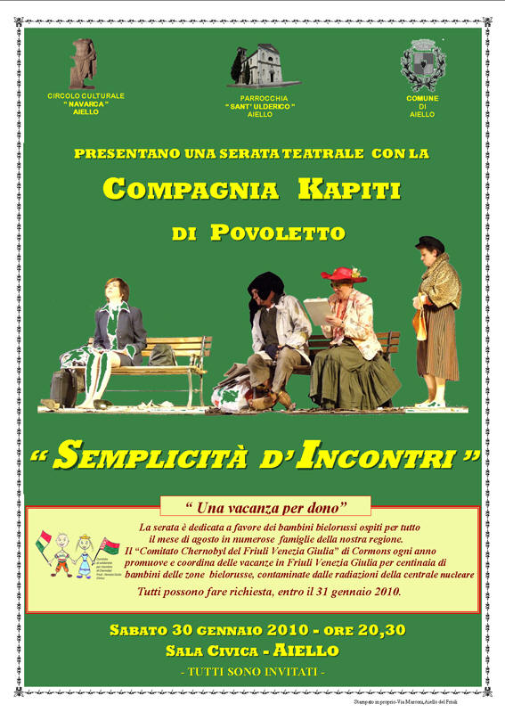 Iniziativa del 30 gennaio 2010: Teatro con la compagnia "Kapiti" di Povoletto