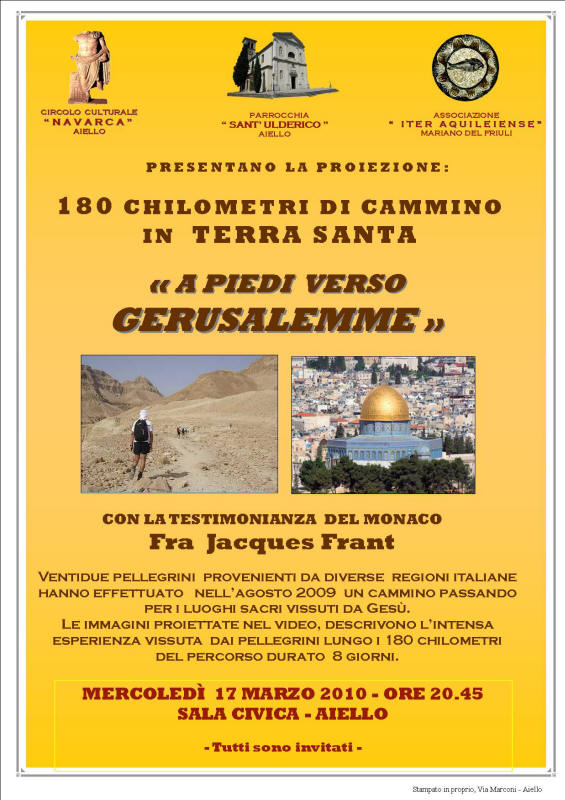 Iniziativa del 17 marzo 2010: Proiezione del video "A piedi verso Gerusalemme"
