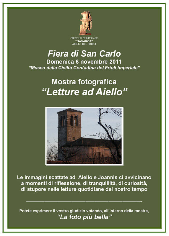 Iniziativa del 6 novembre 2011: Mostra fotografica dal titolo "Lettura ad Aiello" nel contesto della Fiera di San Carlo 2011
