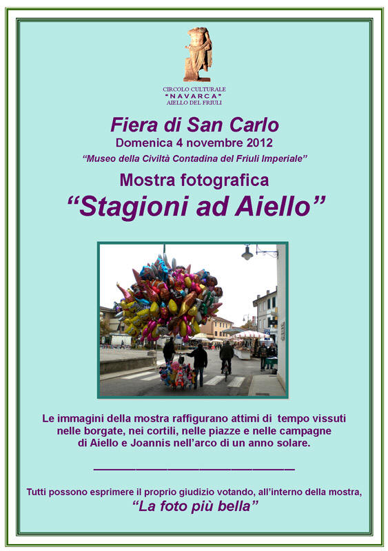 Iniziativa del 4 novembre 2012: Mostra fotografica "Stagioni ad Aiello" nel contesto della Fiera di San Carlo