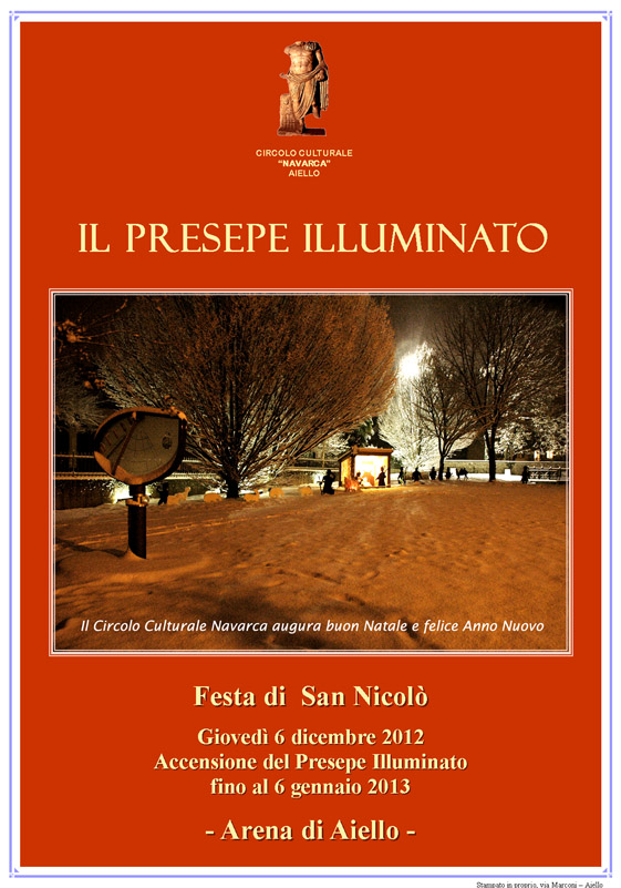 Iniziativa da dicembre 2012 a gennaio 2013: "Il presepe illuminato" in arena di Aiello
