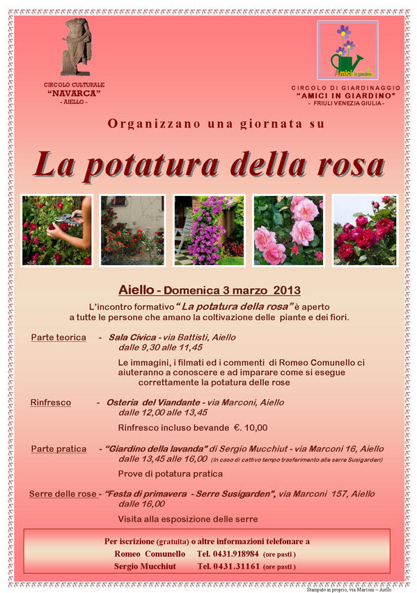 Iniziativa del 3 marzo 2013: giornata sulla potatura della rosa con il circolo di giardinaggio "Amici in Giardino"
