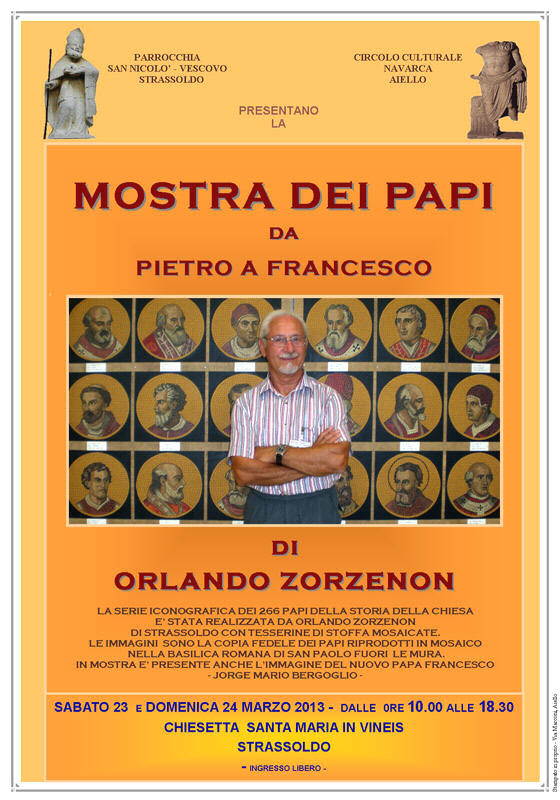 Iniziative del 23-24 marzo 2013: Mostra dei Papi da Pietro a Francesco di Orlando Zorzenon