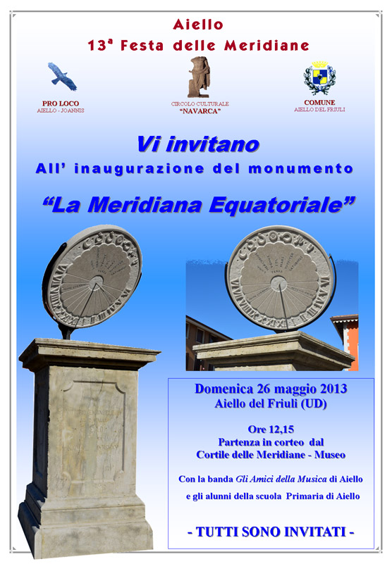 Inaugurazione del monumento "La meridiana equatoriale" nel contesto della Festa delle Meridiane 2013 ad Aiello del Friuli