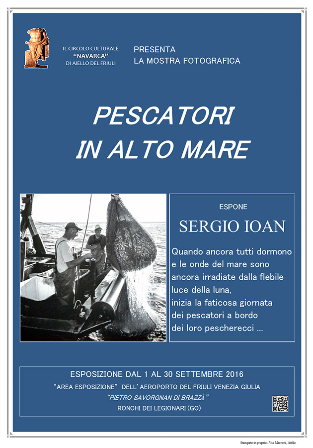 Iniziativa dal 1 al 30 settembre 2016: mostra fotografica "Pescatori in alto mare" di Sergio Ioan