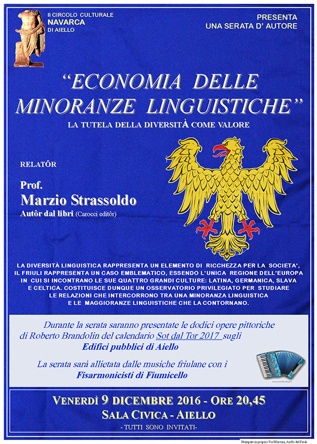 Iniziativa del 9 dicembre 2016: serata d'autore "Economia delle minoranze linguistiche" con il professor Marzio Strassoldo