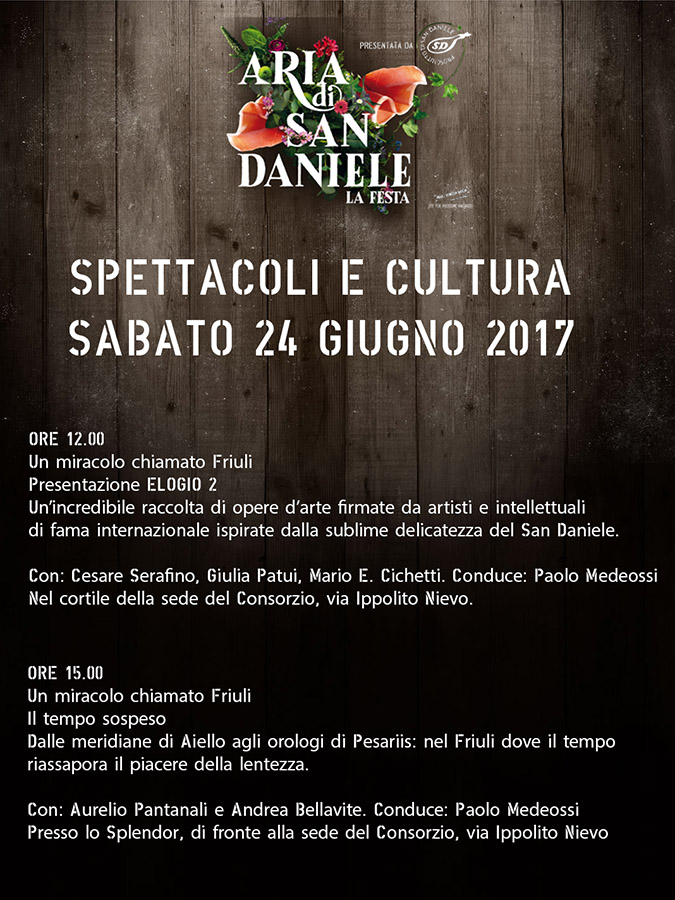 Iniziativa del 24 giugno 2017: intervento su Aiello "Il tempo sospeso" con A. Pantanali e A. Bellavite, nel contesto della manifestazione "Aria di festa 2017" a San Daniele del Friuli