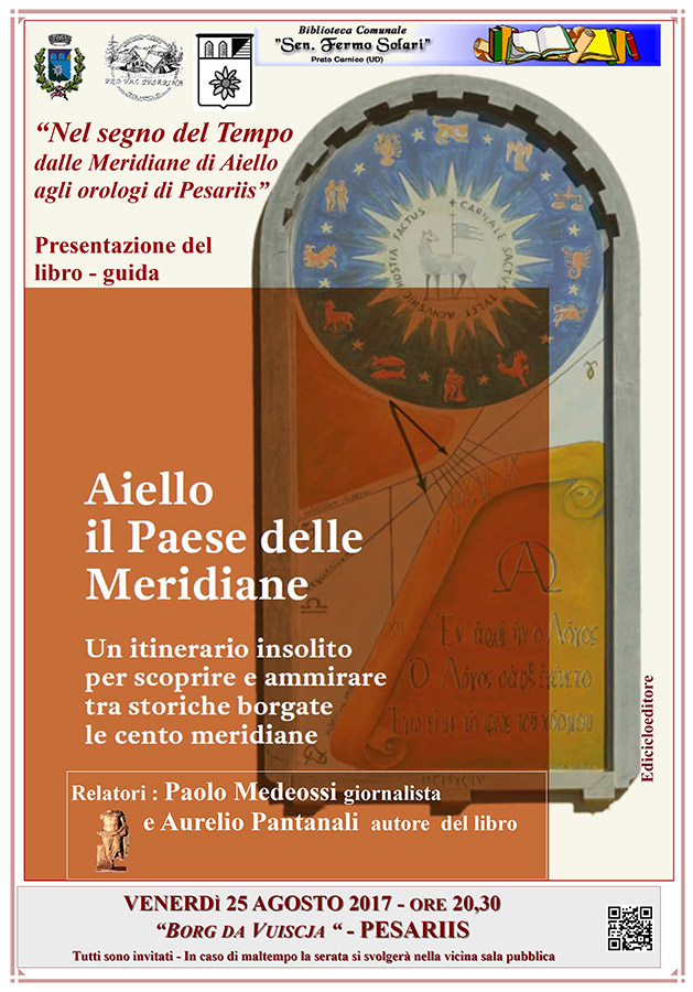 Iniziativa del 25 agosto 2017: presentazione del libro "Aiello il paese delle meridiane" con Aurelio Pantanali e Paolo Medeossi