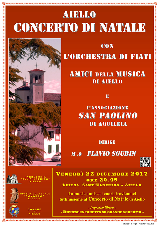 Iniziativa del 22 dicembre 2017: concerto di Natale con l'orchestra di fiati Amici della Musica di Aiello e l'associazione San Paolino di Aquileia