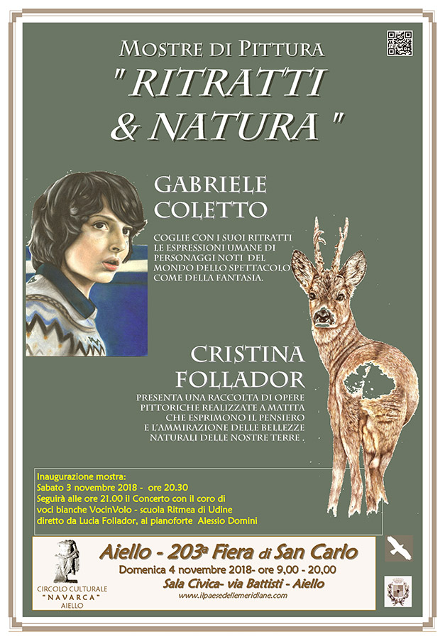 Iniziativa del 4 novembre 2018: mostra di pittura "Ritratti & natura" di Gabriele Coletto e Cristina Follador nel contesto della 203 Fiera di San Carlo