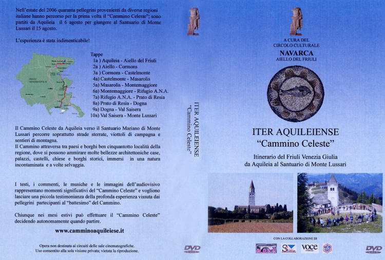 Opere del Circolo Navarca: copertina del DVD "Iter Aquileiense - Cammino Celeste"