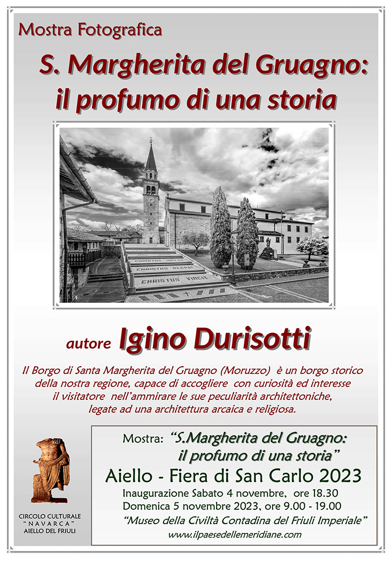Iniziativa del 4-5 novembre 2023: mostra fotografica di Igino Durisotti Santa Margherita del Gruagno, nel contesto della Fiera di San Carlo 2023